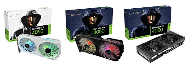 ▲ GALAX GeForce RTX 4060 SERIES (RTX 4060 EX WHITE OC / RTX 4060 EX BLACK OC / RTX 4060 2X OC)